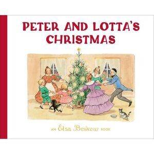Peter and Lotta's Christmas -- Elsa Beskow